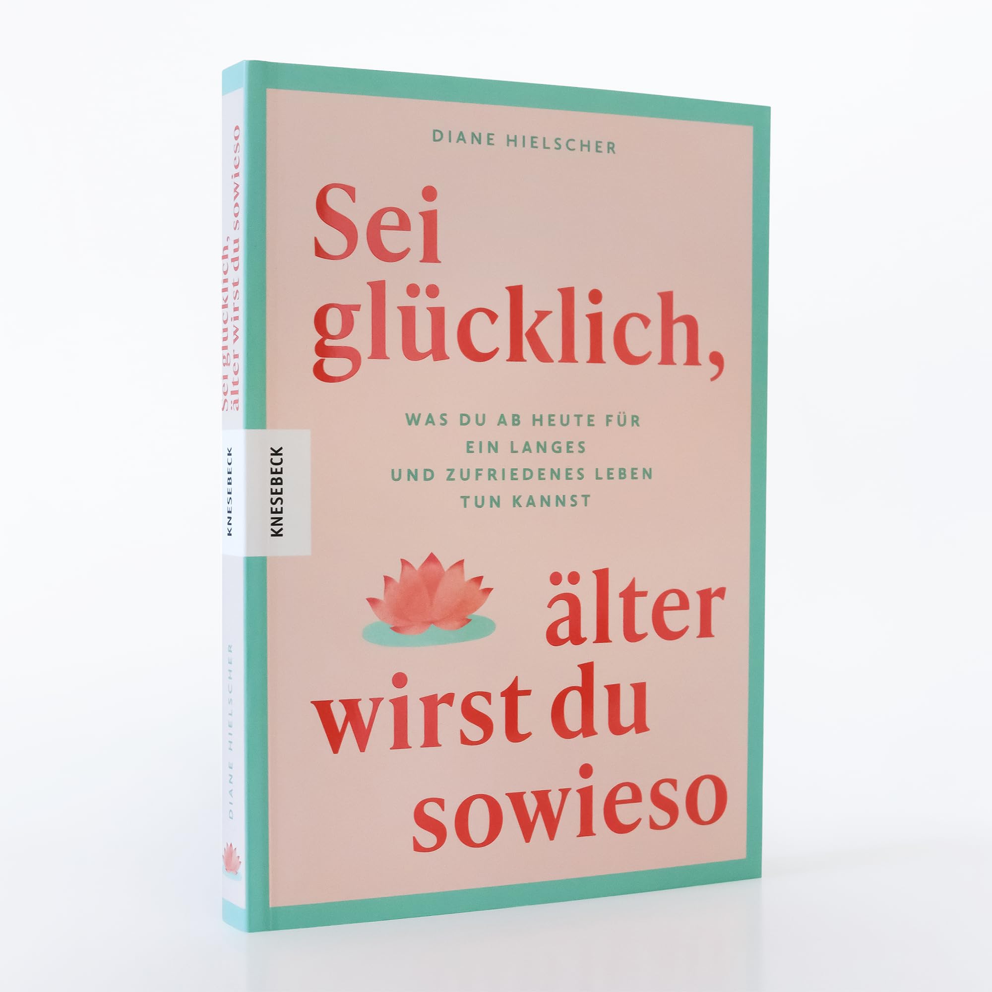 Sei glücklich, älter wirst du sowieso: Was du ab heute für ein langes und zufriedenes Leben tun kannst
