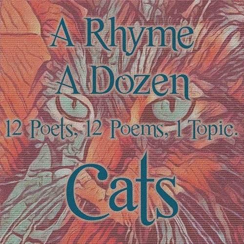 Edward Lear, W B Yeats, Percy Bysshe Shelley - A Rhyme a Dozen ― Cats episode artwork