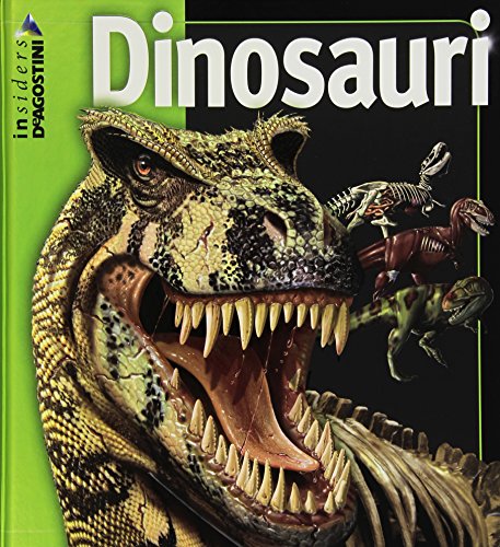 I dinosauri. Ediz. illustrata I dinosauri. Ediz. illustrata