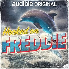Hooked on Freddie Podcast Por Audible arte de portada