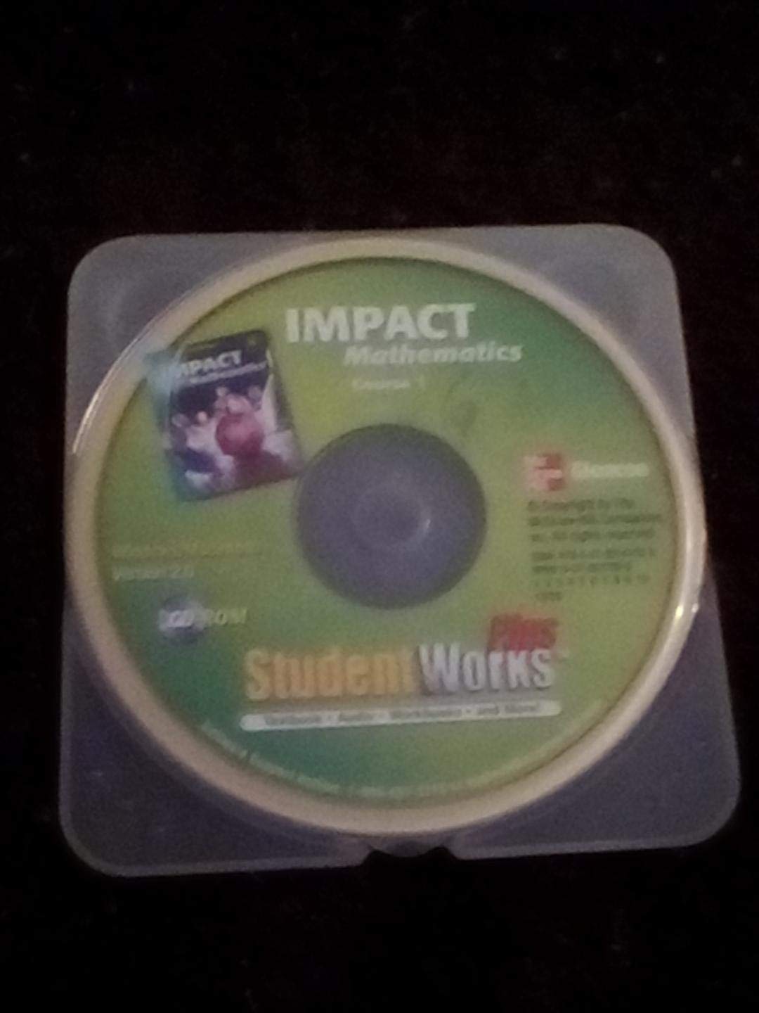 IMPACT Mathematics, Course 1, StudentWorks Plus CD-ROM (ELC: IMPACT ...