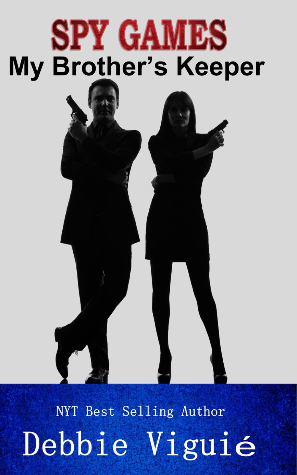 My Brother's Keeper (Spy Games)