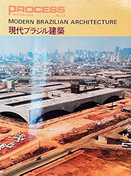 Paperback Modern Brazilian Architecture (Process Architecture Ser.; No 17) Book