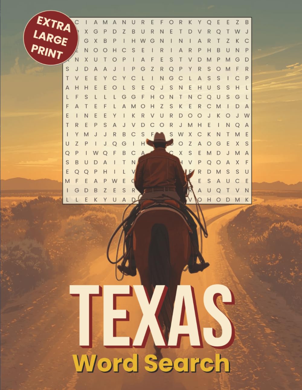 Texas Word Search: Extra Large Print: Challenging Book Featuring Cities, Landmarks, BBQ, Cowboys, History & The Lone Star State | Great Gift For ... (Extra Large Print Word Search Puzzle Books)