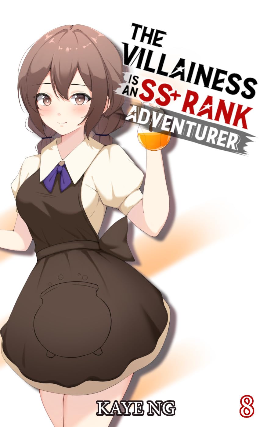 Cover of The Villainess is an SS+ Rank Adventurer, Book 8