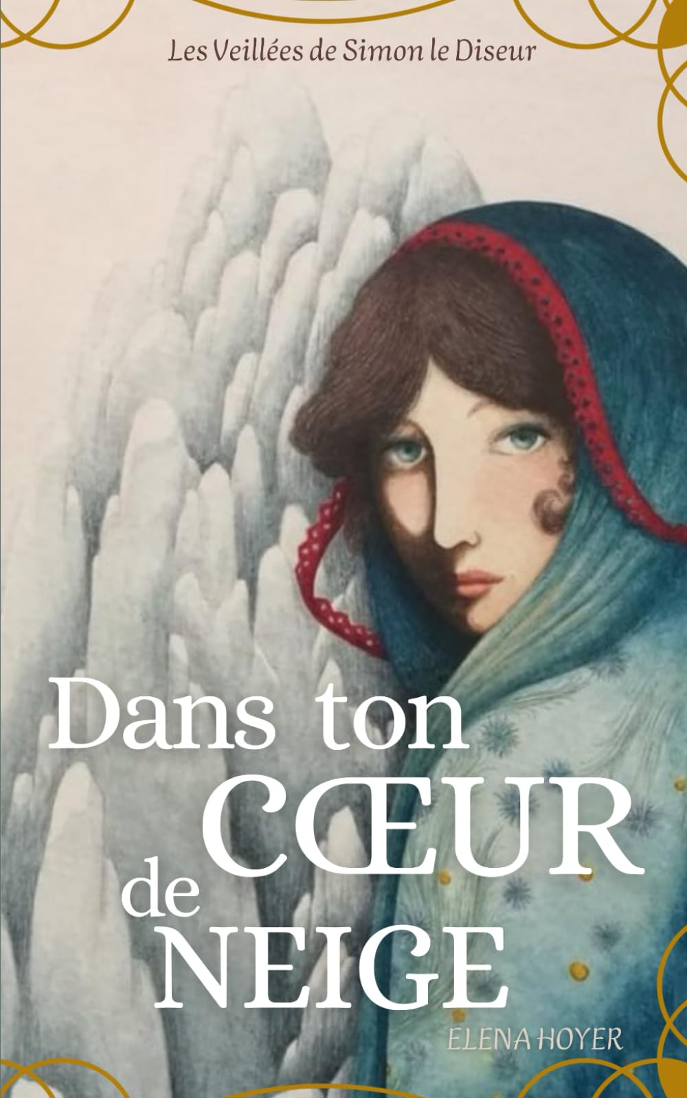 Coeur de Neige (Les petits contes de Simon le Diseur)