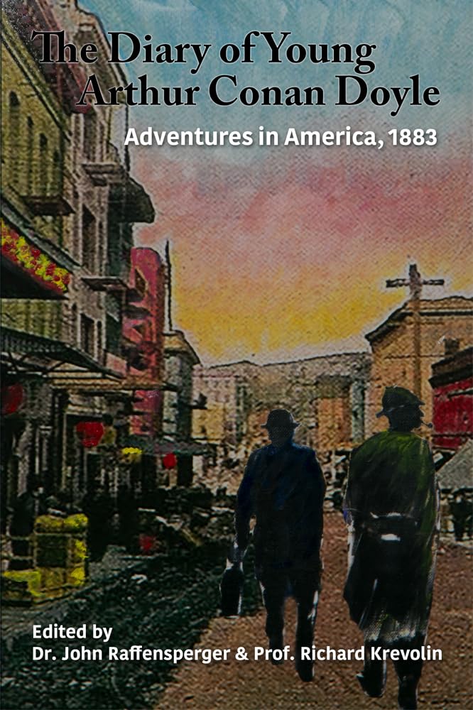 Adventures in America, 1883: 3 (Diary of Young Arthur Conan Doyle)
