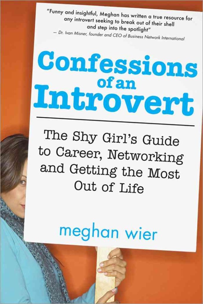 Buy Confessions of an Introvert: The Shy Girl's Guide to Career, Networking and Getting the Most Out of Life — BookShops.in