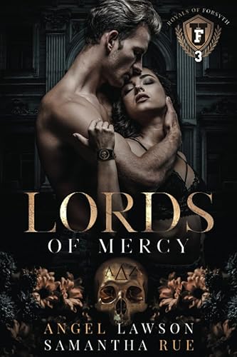 Lords of Mercy: Royals of Forsyth U (Royals of Forsyth University)