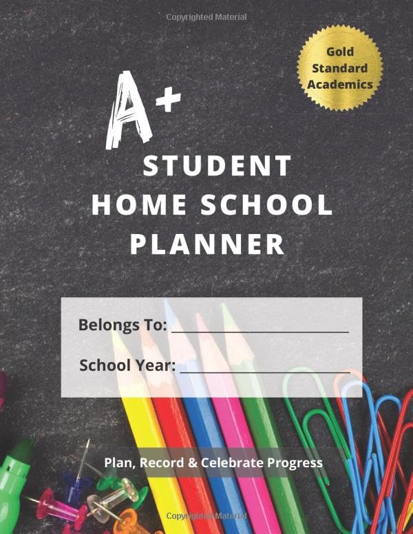 A+ Student Homeschool Planner: One Student schedule planner | Record Keeping Book | Homeschool Essentials| Teacher Created Resources | with *BONUS Practice Writing Paper Included!
