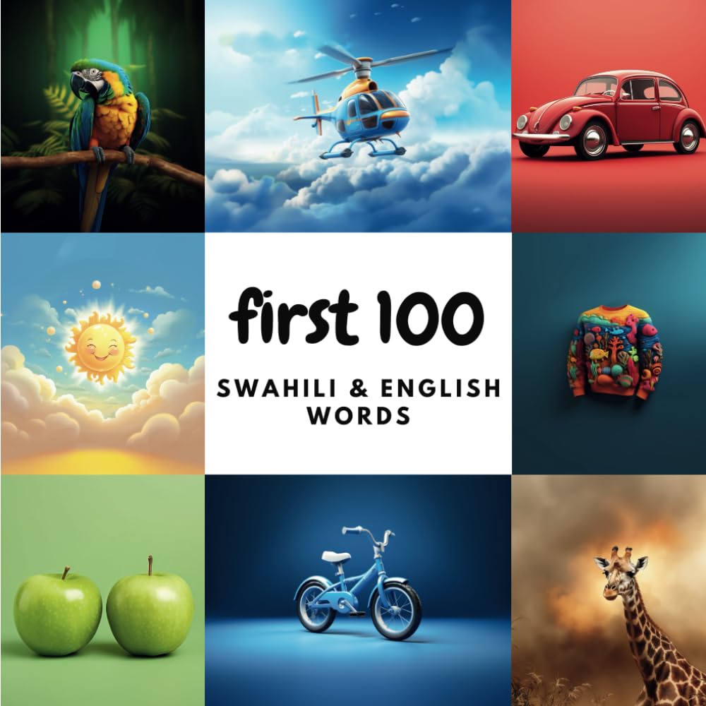 First 100 Swahili & English Words: 1 (Learn Swahili)