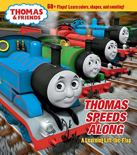 Thomas & Friends: Thomas Speeds Along (1) (Lift-the-Flap)