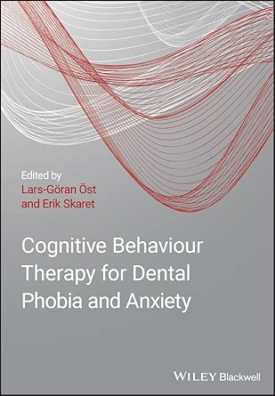 Cognitive Behavioral Therapy for Dental Phobia and Anxiety book cover