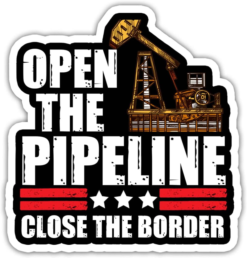 3 Pcs/Pack Open The Pipeline Close The Border Sticker