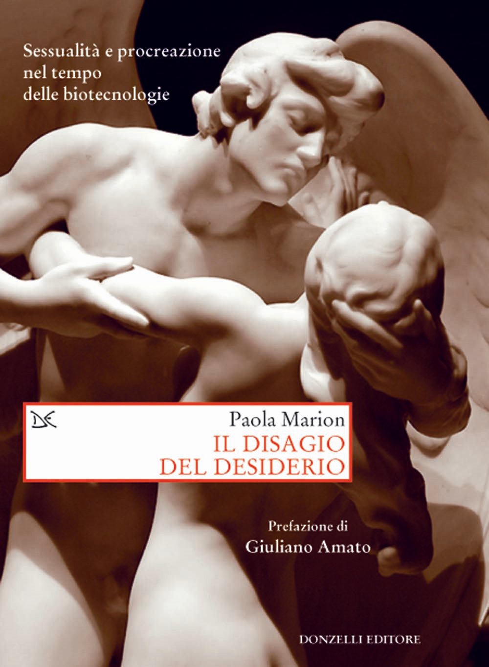 Il Disagio Del Desiderio. Sessualità E Procreazione Nel Tempo Delle Biotecnologie - 4