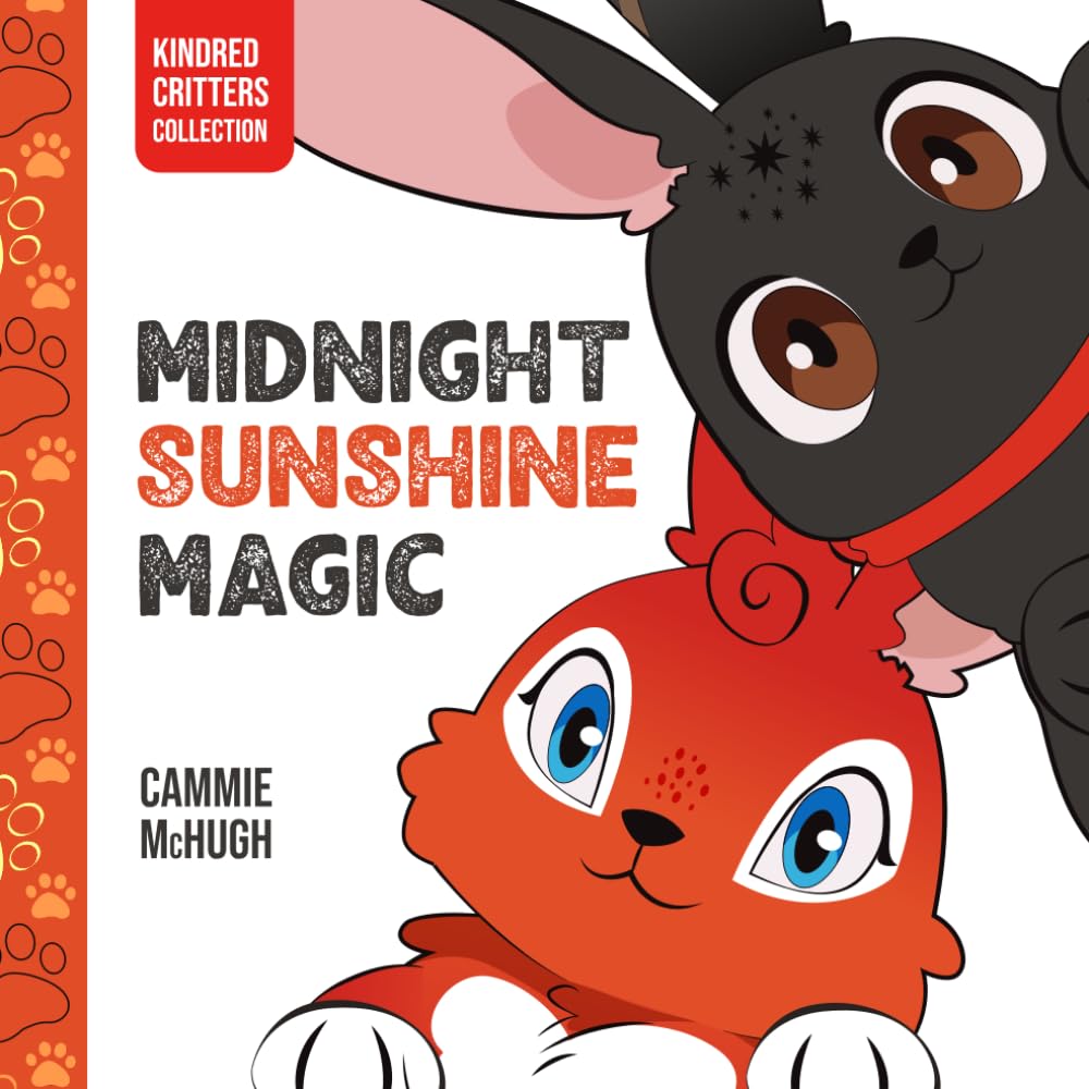 Midnight Sunshine Magic: A Heartwarming Picture Book About Friendship, Self-Love, and Embracing What Makes You Different (Kindred Critters)