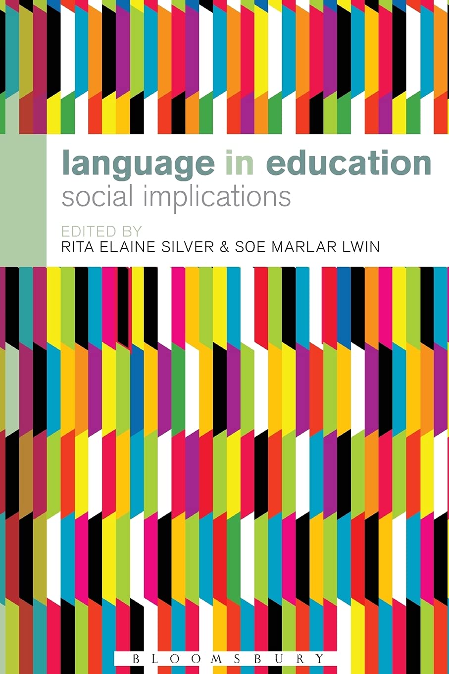 Language in Education: Social Implications