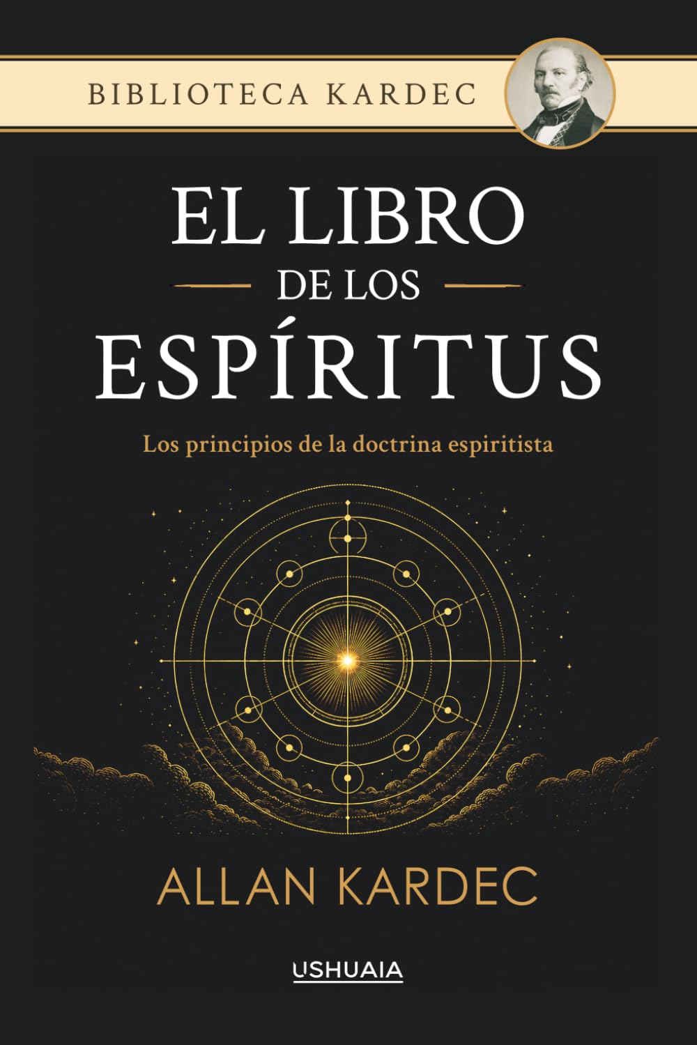 El libro de los Espíritus. Los principios de la doctrina espiritista: La obra fundacional del espiritismo