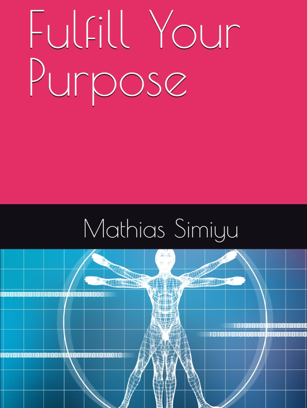 Fulfill Your Purpose