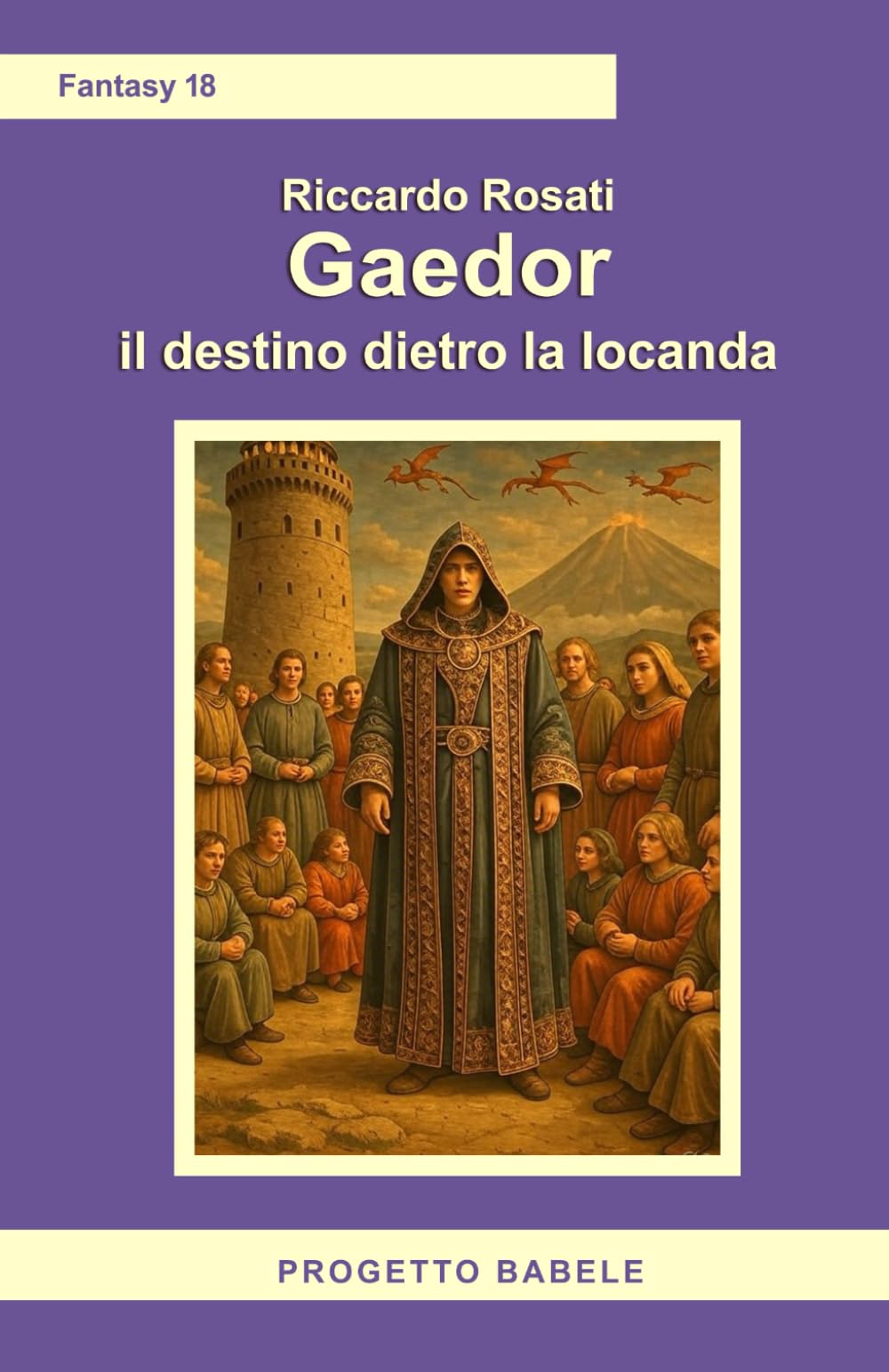 Gaedor: Il destino dietro la locanda (I Libri di PB - Fantasy)