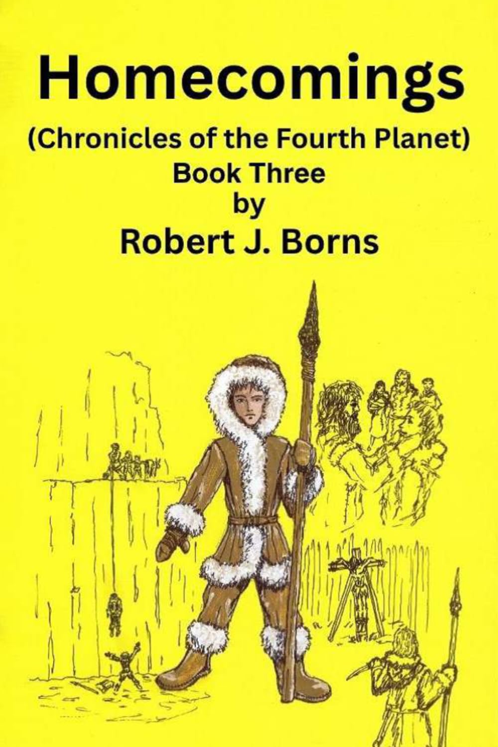 Homecomings (Chronicles of the Fourth Planet) Book Three