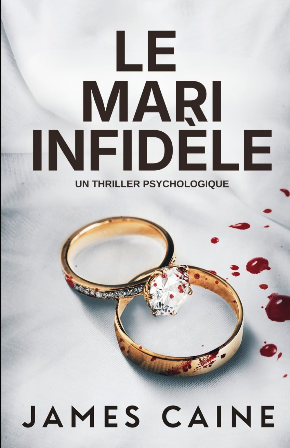 Le Mari Infidèle: Un Thriller Psychologique