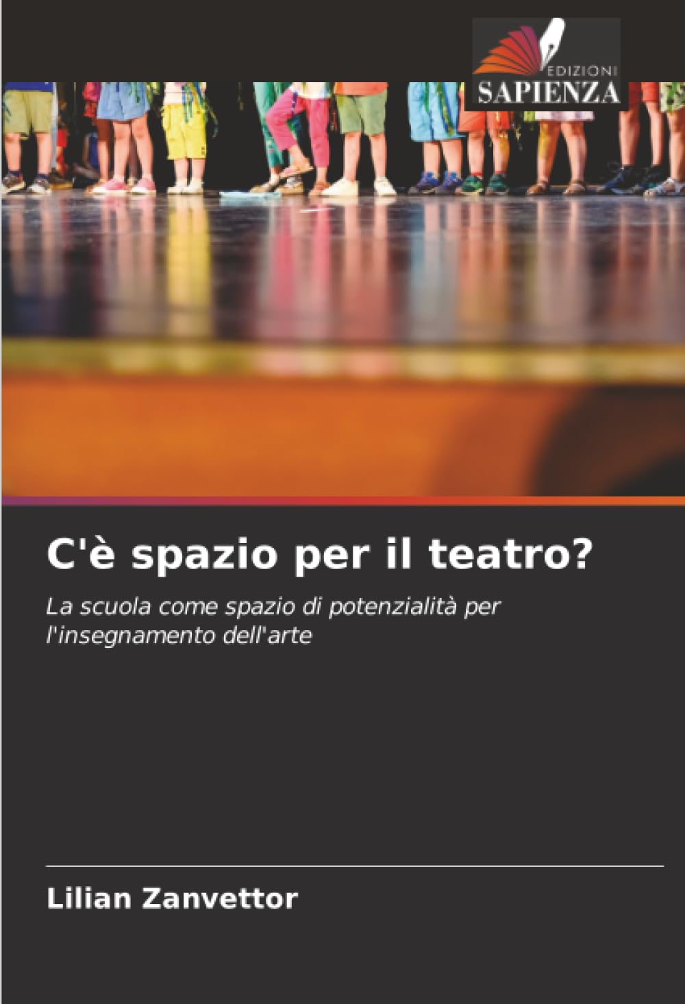 C'è spazio per il teatro?: La scuola come spazio di potenzialità per l'insegnamento dell'arte