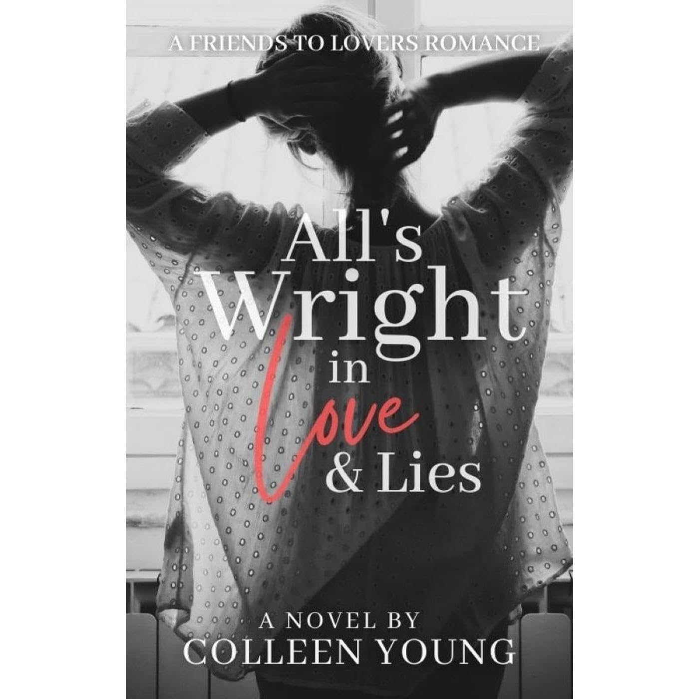 All's Wright in Love & Lies