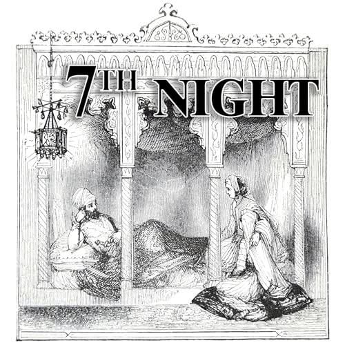 7th Night | The Tale of the Ensorcelled Prince