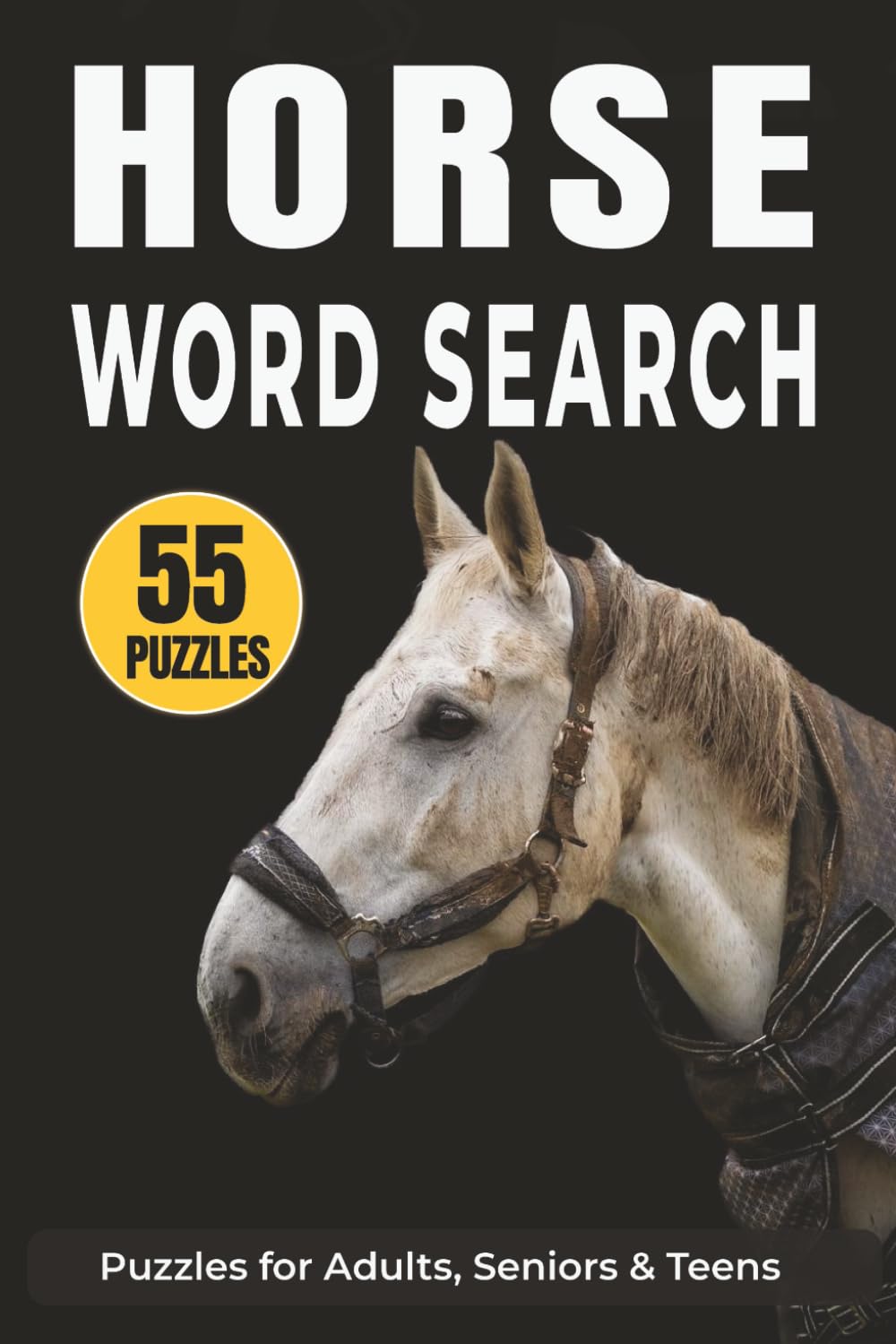 Horse Word Search: Puzzles for Adults, Seniors & Teens