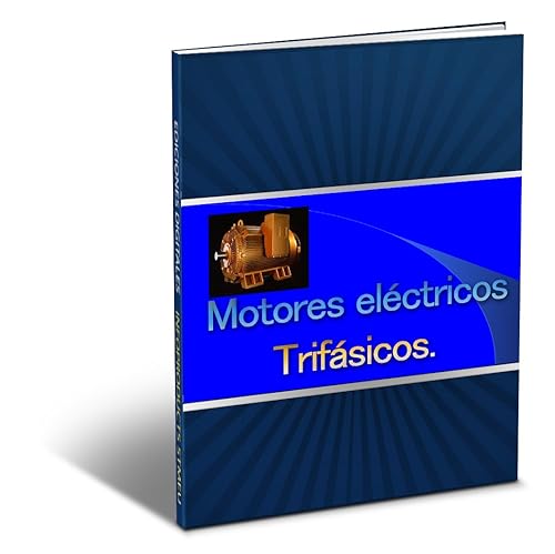 Motores Eléctricos Descripción y Funcionamiento (Spanish Edition)