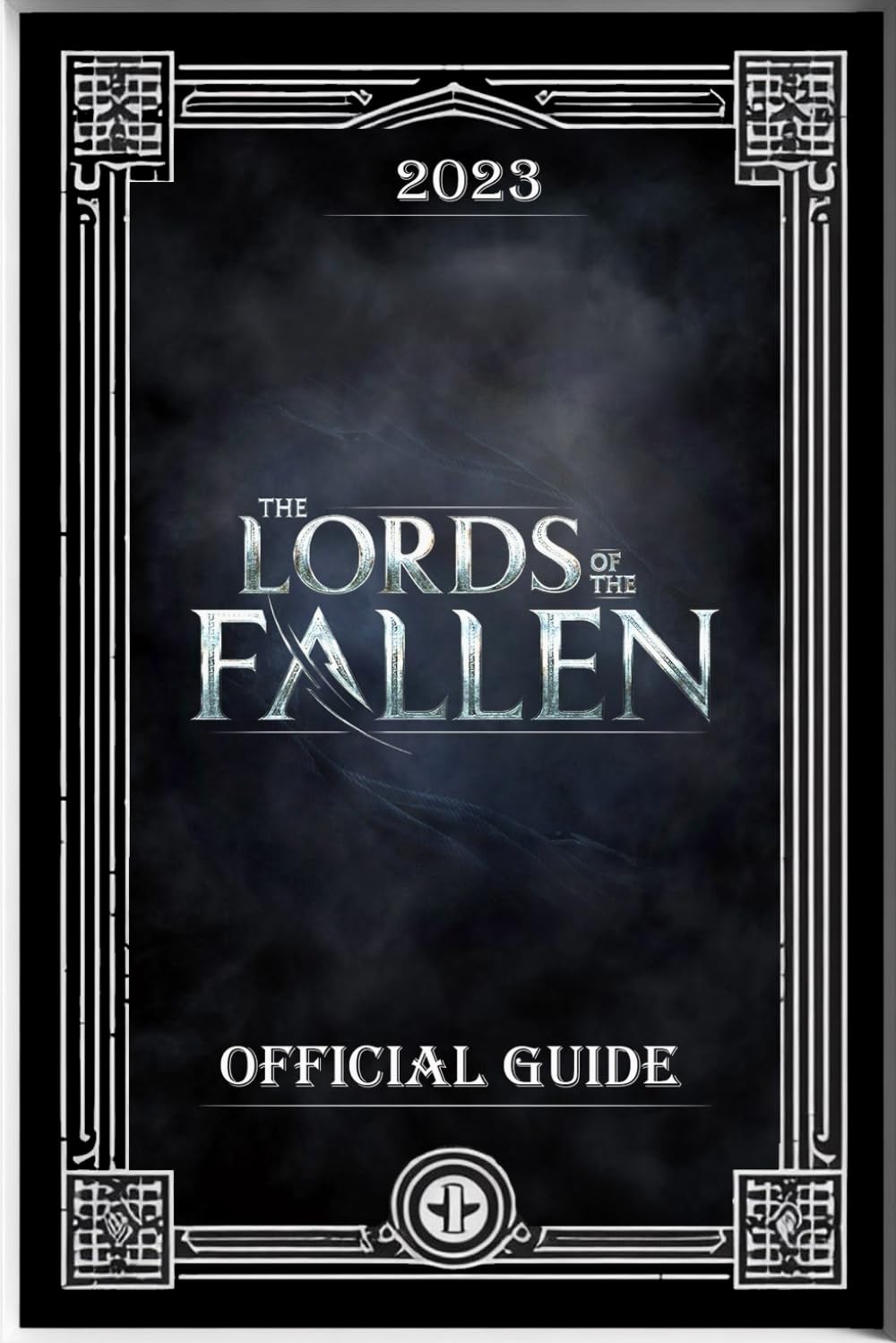 Lords of the Fallen (2023) Official Game Guide