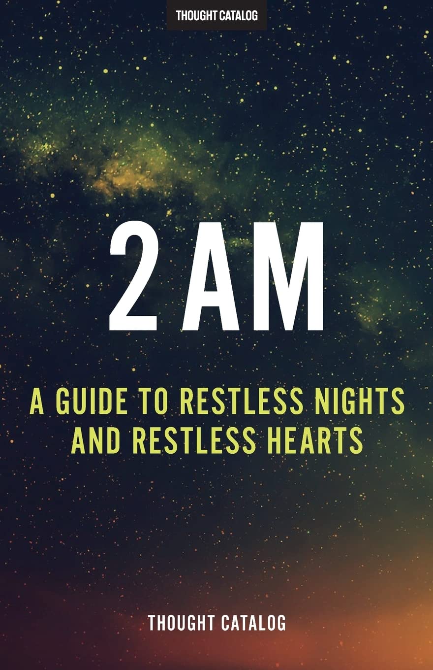 2 AM: A Guide To Restless Nights And Restless Hearts