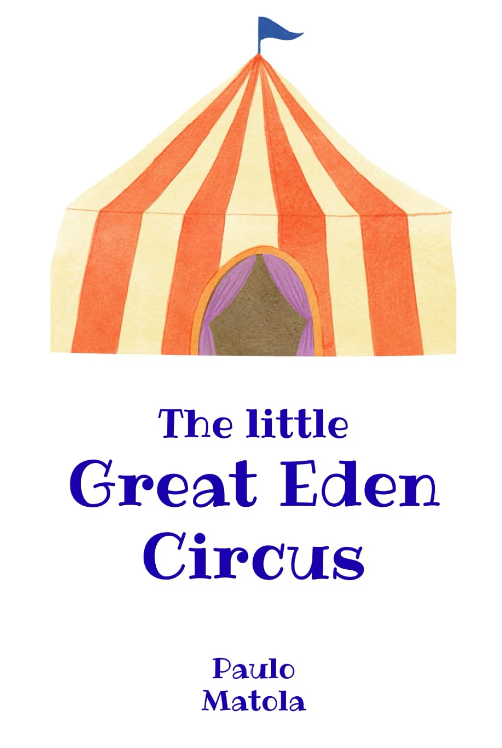 The little Great Eden Circus