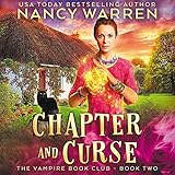Chapter and Curse: A Paranormal Women's Fiction Cozy Mystery: Vampire Book Club, Book 2