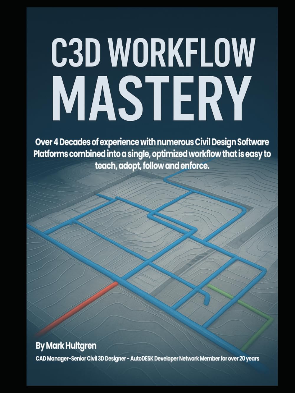 C3D Workflow Mastery: Optimize Your Civil 3D Process