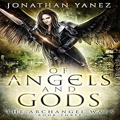 Of Angels and Gods Audiolibro Por Jonathan Yanez arte de portada