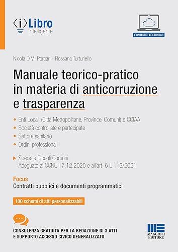 Manuale teorico-pratico in materia di anticorruzione e trasparenza. Con espansione online