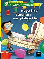 Ma petite sœur est une princesse 2218996154 Book Cover