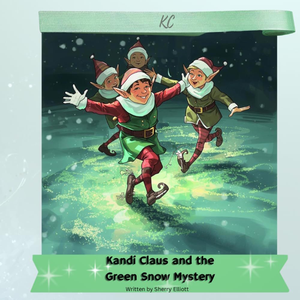 Kandi Claus and the Green Snow Mystery (Kandi Claus Adventures at the North Pole)