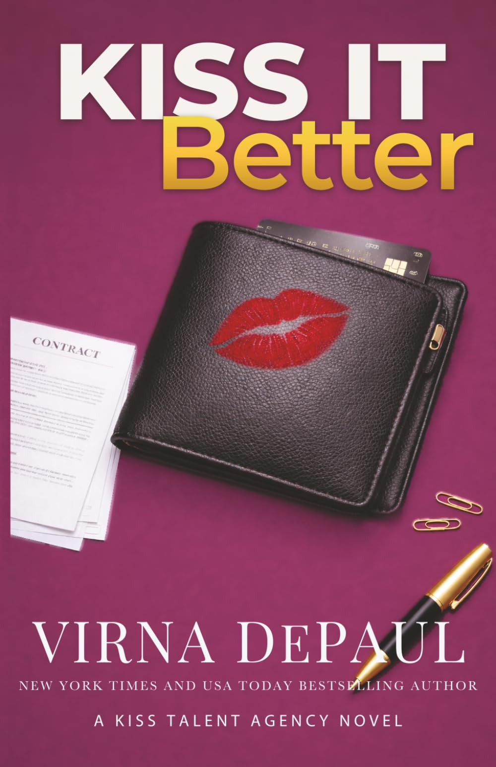 Kiss It Better: A Billionaire Power Flip Cinderella Romance (Kiss Talent Agency)