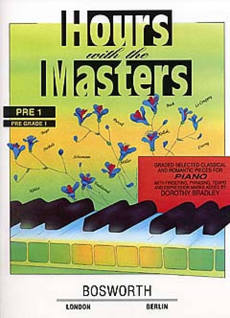 DOROTHY BRADLEY HOURS WITH THE MASTERS PRE GRADE 1 PF