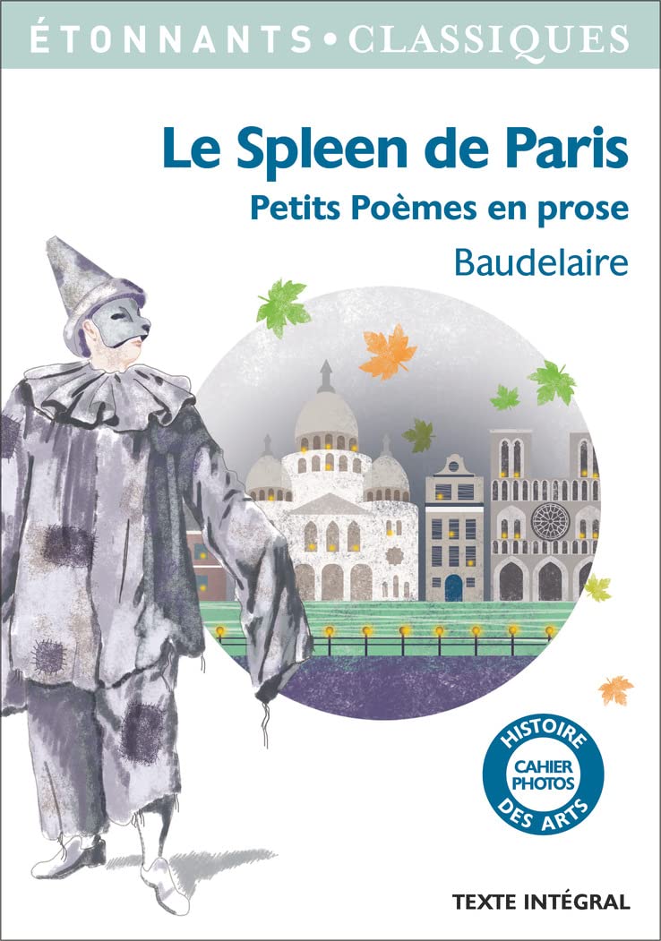 Le Spleen de Paris: (Petits Poèmes en prose)
