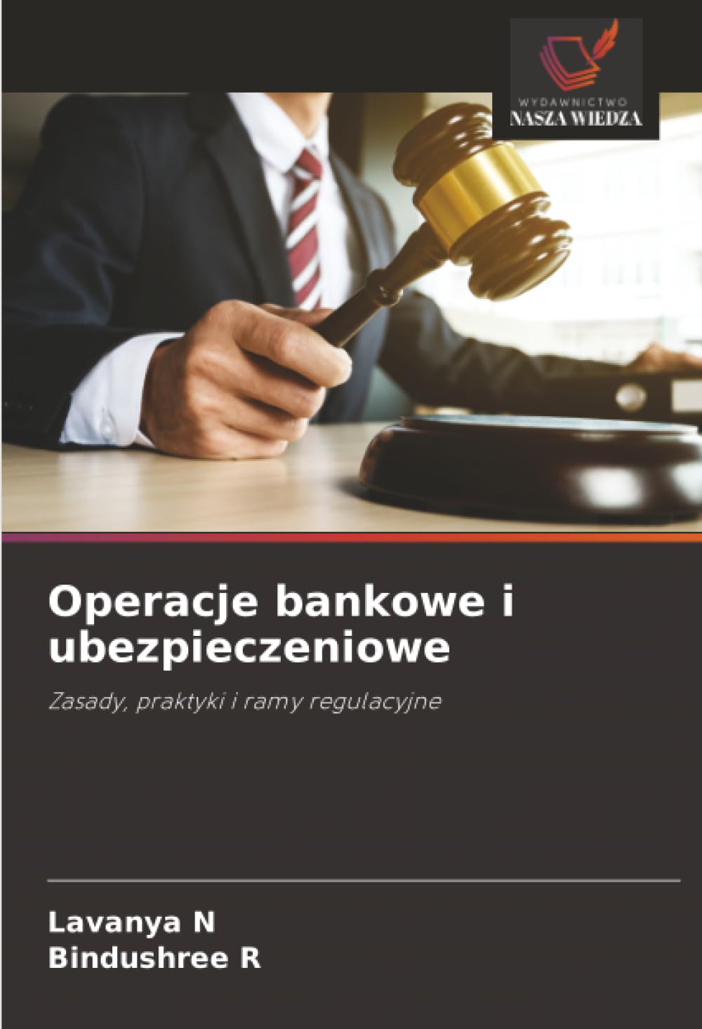 Operacje bankowe i ubezpieczeniowe: Zasady, praktyki i ramy regulacyjne