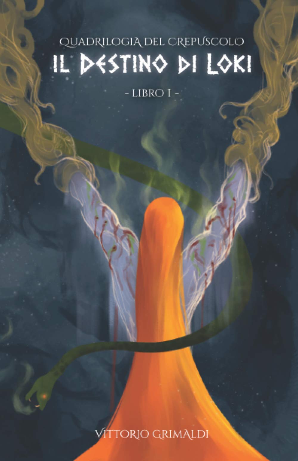 Il destino di Loki: Quadrilogia del Crepuscolo - 1