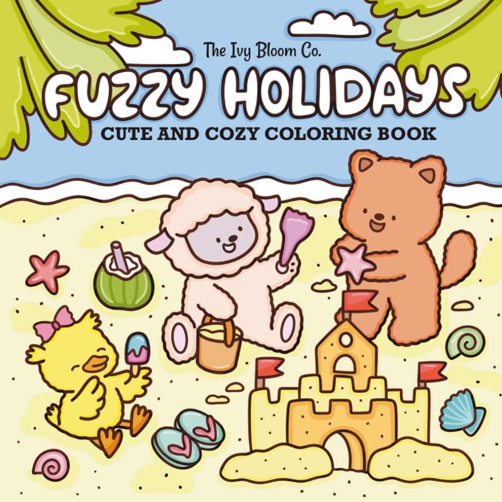 Fuzzy Holidays coloring book: Cute Holiday Scenes Featuring Adorable Animals Characters for Stress Relief (Animal Friends)