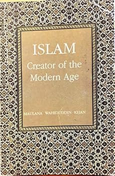 Paperback Islam : Creator of the Modern Age Book