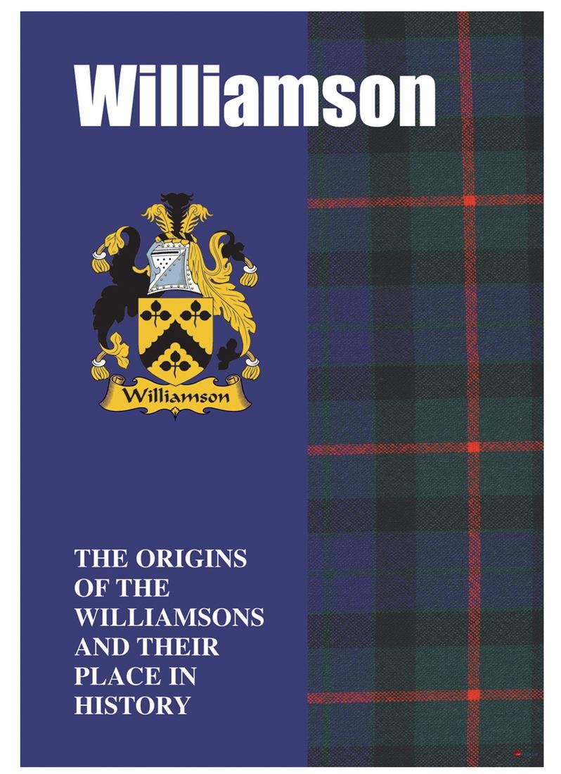 I Luv Ltd Williamson Ancestry Booklet Brief History Of The Origins Of The Scottish Clan