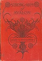 Strong Arm of Avalon B000FCT6EE Book Cover