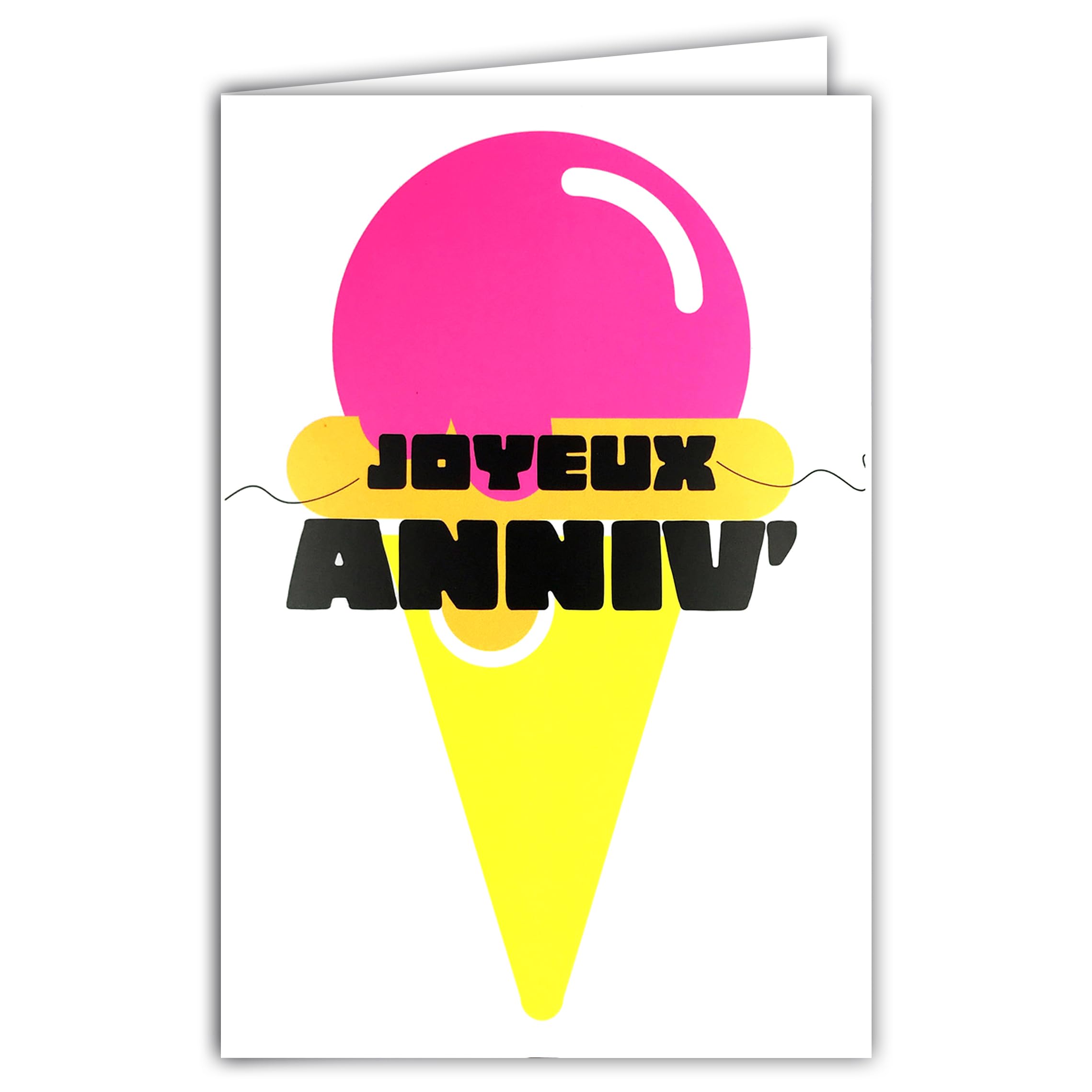 69-8133 Happy Birthday Pink Ice Cream Cone Card with Envelope 12 x 17.5 cm - White Interior for Writing - Real Fluorescent Inks - Created and Made in France